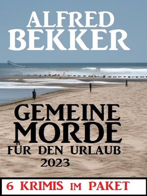 cover image of Gemeine Morde für den Urlaub 2023